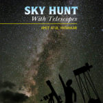 Sky Hunt With Telescopes